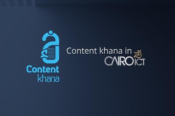 Content Khana Participation in Cairo ICT 2021
