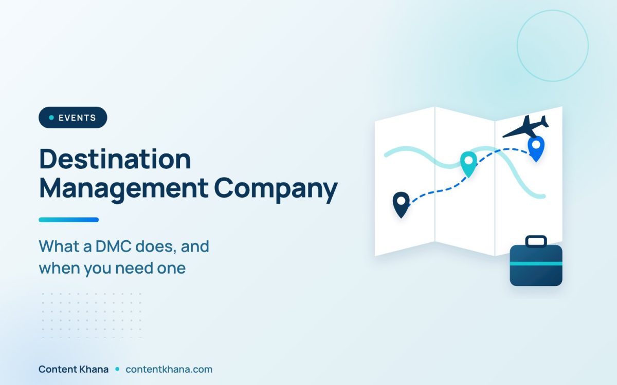 What a Destination Management Company Does, and When You Need One
