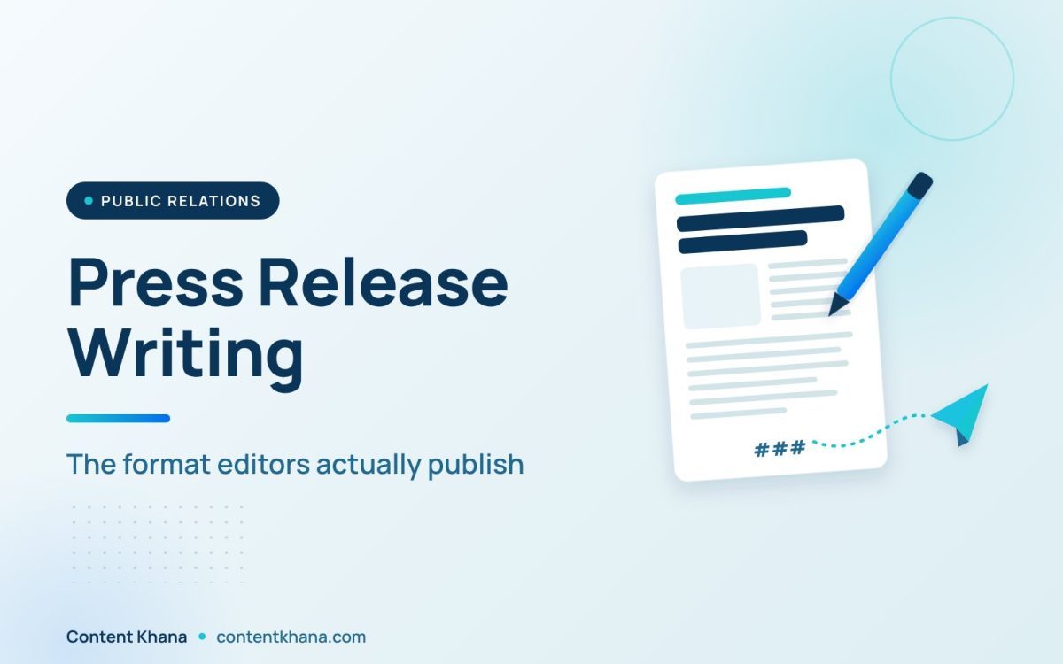 Press Release Writing and Distribution: The Format Editors Actually Publish