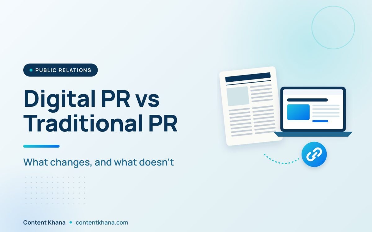 Digital PR vs Traditional PR: What Changes, What Doesn’t